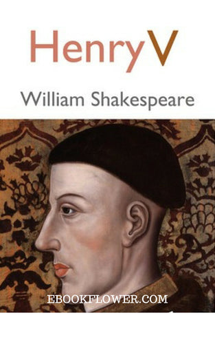 Henry V By William Shakespeare