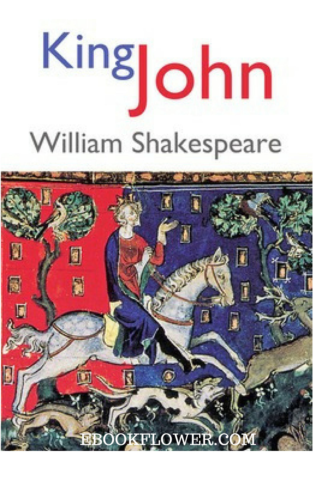 King John By William Shakespeare