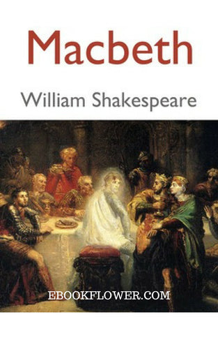 Macbeth By William Shakespeare