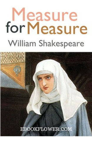 Measure for Measure By William Shakespeare