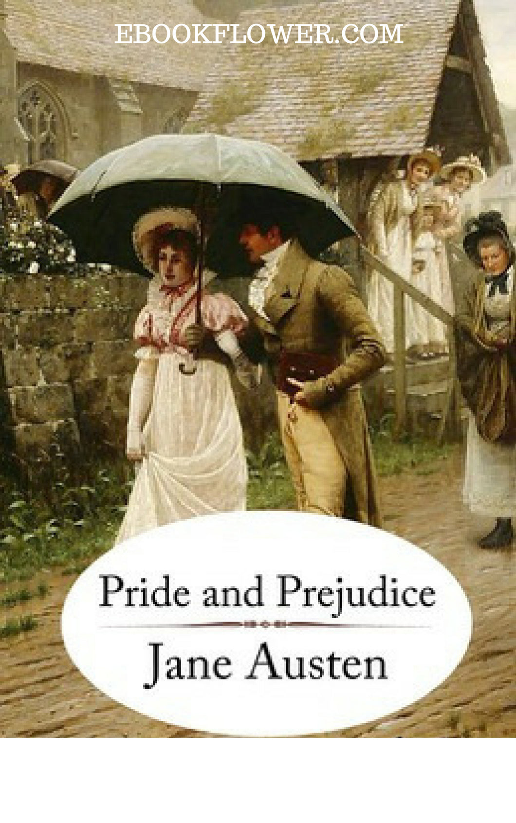 Pride and Prejudice By Jane Austen