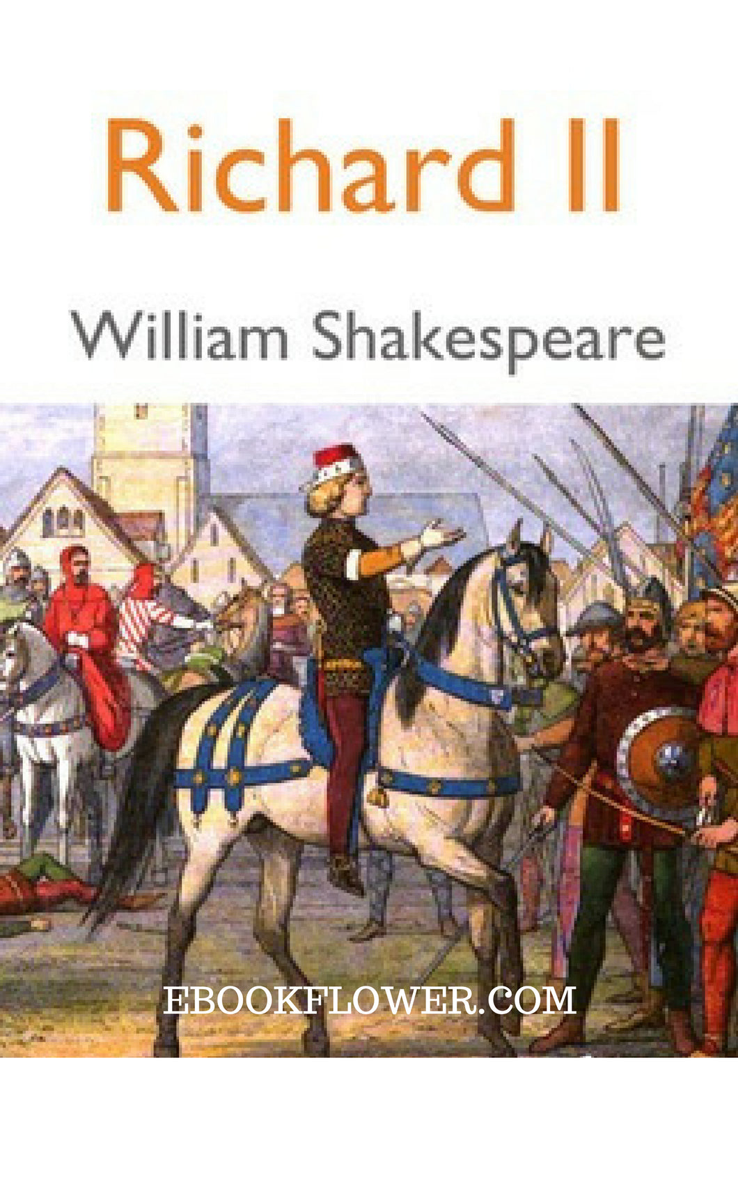 Richard II By William Shakespeare