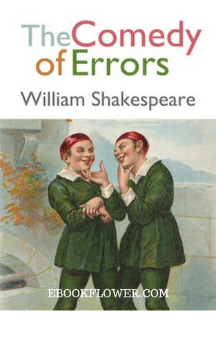The Comedy of Errors By William Shakespeare