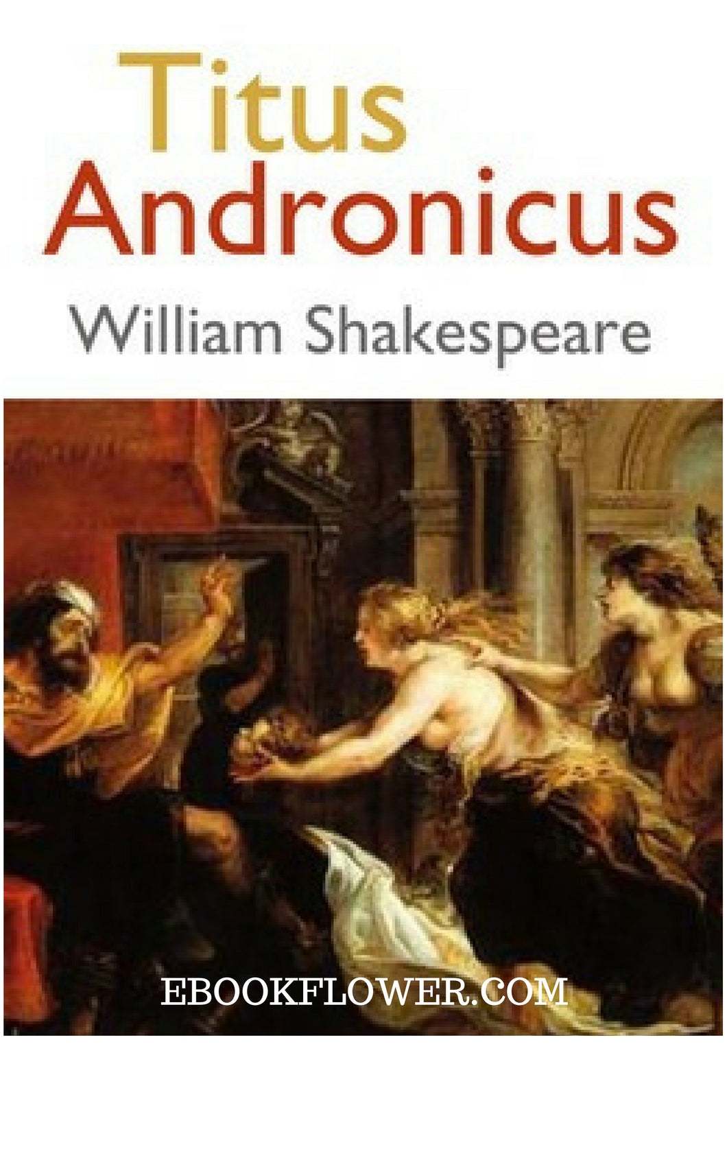 Titus Andronicus By William Shakespeare